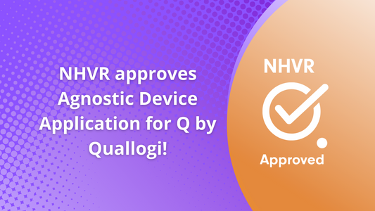 Q by Quallogi NHVR approved for Device Agnositc